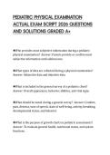 PEDIATRIC PHYSICAL EXAMINATION&NewLine;ACTUAL EXAM SCRIPT 2026 QUESTIONS&NewLine;AND SOLUTIONS GRADED A&plus;