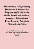 Mathematics &ndash; Engineering Mechanics & Physics for Engineering 2026 &vert; Study Guide&comma; Practice Questions&comma; Answers&comma; Rationales & Exam Review&NewLine;&NewLine;