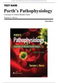 Test Bank - Porth&rsquo;s Pathophysiology Concepts of Altered Health States 10th Edition &lpar;Norris&comma; 2019&rpar; Chapter 1-52 &vert; All Chapters with Answers and Rationales