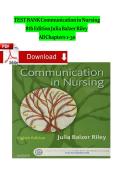 TEST BANK COMMUNICATION IN NURSING 8TH EDITION JULIA BALZER RILEY&NewLine;