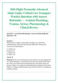 2026 Flight Paramedic Advanced &NewLine;Study Guide&colon; Critical Care Transport &NewLine;Practice Questions with Answer &NewLine;Rationales &mdash; Aviation Physiology&comma; &NewLine;Trauma&comma; Airway&comma; Pharmacology & &NewLine;Clinical Review