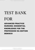 ADVANCED PRACTICE &NewLine;NURSING&colon; ESSSENTIAL &NewLine;KNOWLEDGE FOR THE &NewLine;PROFESSION 5th EDITION &NewLine;DENISCO