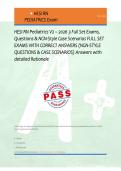 HESI RN Pediatrics V2 &ndash; 2026 3 Full Set Exams&comma; &NewLine;Questions & NGN-Style Case Scenarios FULL SET &NewLine;EXAMS WITH CORRECT ANSWERS &lpar;NGN-STYLE &NewLine;QUESTIONS & CASE SCENARIOS&rpar; Answers with &NewLine;detailed Rationale 