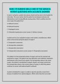 NURS 170 NURSING SKILLS-CARE OF THE SURGICAL PATIENT QUESTIONS WITH ACCURATE ANSWERS