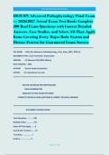 HESI RN Advanced Pathophysiology Final Exam&NewLine;&mdash; 2026&sol;2027 Actual Exam Test Bank&colon; Complete&NewLine;200 Real Exam Questions with Correct Detailed&NewLine;Answers&comma; Case Studies&comma; and Select-All-That-Apply&NewLine;Items Covering Every Major Body System and&NewLine;Disease Process for Guar