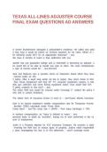 TEXAS ALL-LINES ADJUSTER COURSE FINAL EXAM QUESTIONS AD ANSWERS