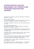 CANCER REGISTRY AND DATA MANAGEMENT&colon; KEY CONCEPTS AND STANDARDS QUESTIONS AND ANSWERS