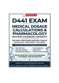 WGU D441 Verified Exam Prep&comma; Calculation Workbook & 150 Original Practice Questions &mdash; Medical Dosage Calculations & Pharmacology &vert; Western Governors University &vert; Q & A &vert; 2026&sol;2027 Edition