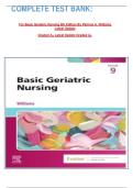   COMPLETE TEST BANK&colon;&NewLine;&NewLine;For Basic Geriatric Nursing 9th Edition By Patricia A&period; Williams Latest Update&NewLine;Graded A&plus; Latest Update Graded A&plus;&NewLine;
