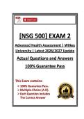 NSG500&sol;NSG 500 Exam 2 Advanced Health Assessment  &vert; Wilkes &vert; Latest 2026&sol;2027 Update &lpar;PDF&rpar;