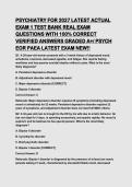 PSYCHIATRY FOR 2027 LATEST ACTUAL EXAM 1 TEST BANK REAL EXAM QUESTIONS WITH 100&percnt; CORRECT VERIFIED ANSWERS GRADED A&plus;&sol; PSYCH EOR PAEA LATEST EXAM NEW&excl;&excl;