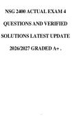 NSG 2400 ACTUAL EXAM 4&NewLine;QUESTIONS AND VERIFIED&NewLine;SOLUTIONS LATEST UPDATE&NewLine;2026&sol;2027 GRADED A&plus; &period;
