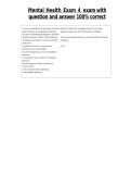 Mental Health Exam 4  exam with question and answer 100&percnt; correct