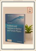 Test Bank for Problems and Solutions in Nuclear and Particle Physics 2019 Petrera &lpar;1st Edition&rpar;