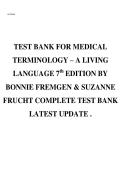 TEST BANK FOR MEDICAL&NewLine;TERMINOLOGY &ndash; A LIVING&NewLine;LANGUAGE 7th EDITION BY&NewLine;BONNIE FREMGEN & SUZANNE&NewLine;FRUCHT COMPLETE TEST BANK&NewLine;LATEST UPDATE &period;