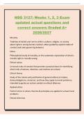 NSG 3127&colon; Weeks 1&comma; 2&comma; 3 Exam&NewLine;updated actual questions and&NewLine;correct answers Graded A&plus;&NewLine;2026&sol;2027&NewLine;Morality&NewLine;Tradition of beliefs and norms within a culture&comma; religion&comma; or society&NewLine;about right or wrong human conduct&comma; often guided by explicit codes of&NewLine;condu