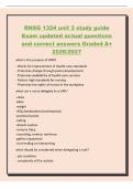 RNSG 1324 unit 3 study guide&NewLine;Exam updated actual questions&NewLine;and correct answers Graded A&plus;&NewLine;2026&sol;2027&NewLine;what is the purpose of ANA&quest;&NewLine;- Works for improvement of health-care standards&NewLine;- Promotes change through policy development&NewLine;- Promotes availability of 