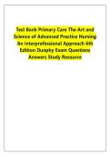 Test Bank Primary Care The Art and &NewLine;Science of Advanced Practice Nursing &NewLine;An Interprofessional Approach 6th &NewLine;Edition Dunphy Exam Questions &NewLine;Answers Study Resource