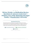 NR 601 Weeks 1-4 Medication Review 105&plus; Questions & Answers 2026&sol;2027 &vert; Primary Care of the Maturing and Aged Family &vert; Chamberlain University