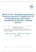 NR 601 Week 7 Medication 55&plus; Questions & Answers 2026&sol;2027 &vert; Primary Care of the Maturing and Aged Family &vert; Chamberlain University &vert; Updated Review