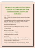 Surgery Trauma&sol;Acute Care Exam&NewLine;updated actual questions and&NewLine;correct answers Graded A&plus;&NewLine;2026&sol;2027&NewLine;acute abdomen&NewLine;refers to sudden onset of severe abdominal pain that require urgent&NewLine;evaluation&NewLine;causes&colon; appendicitis&comma; cholecystitis&comma; perforated peptic ulce