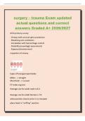 surgery &ndash; trauma Exam updated&NewLine;actual questions and correct&NewLine;answers Graded A&plus; 2026&sol;2027&NewLine;ATLS primary survey&NewLine;- Airway with cervical spine protection&NewLine;- Breathing and ventilation&NewLine;- Circulation with hemorrhage control&NewLine;- Disability &lpar;neurologic assessment