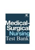 Test Bank for Medical-Surgical Nursing&colon;  Certification Exam Preparation &vert; 700&plus; High-yield MCQS & Correct Answers&vert; Chapter 1 to 37 &vert; Graded A&plus; &vert; Latest Update