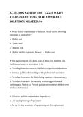 ACHE BOG SAMPLE TEST EXAM SCRIPT&NewLine;TESTED QUESTIONS WITH COMPLETE&NewLine;SOLUTIONS GRADED A&plus;