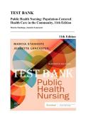 Test Bank &mdash; Public Health Nursing&colon; Population-Centered Health Care in the Community&comma; 11th Edition &lpar;Stanhope&comma; Lancaster&comma; 2024&rpar; &vert; All Chapters 1-41 Covered&NewLine;