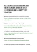 POLICY AND POLITICS IN NURSING AND&NewLine;HEALTH CARE 8TH EDITION BY DIANA&NewLine;COMPREHENSIVE EXAM SCRIPT WITH&NewLine;SOLUTIONS&NewLine;