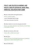POLICY AND POLITICS IN NURSING AND&NewLine;HEALTH CARE 8TH EDITION BY DIANA FINAL&NewLine;PAPER FULL SOLUTION STUDY GUIDE&NewLine;