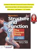 Test Bank for Memmler's Structure & Function of the Human Body Enhanced 12th Edition by Barbara Janson Cohen & Kerry L&period; Hull &vert; Chapters 1&ndash;22