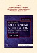 Test Bank for Pilbeam's Mechanical Ventilation&vert; Physiological and Clinical Applications&comma; 8th Edition by Jimmy M&period; Cairo&vert;  Latest Update &vert;A Comprehensive Sample Multichoice Questions Covering Full Scope of the Text Book&vert; Each Question Includes the Co
