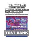 Test Bank For Applied Pathophysiology&colon; A Conceptual Approach 4th Edition &vert; Judi Nath & Carie Braun &vert; ISBN 9781975179199 &vert; Complete Chapters 1-20