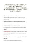 ACCREDITED HEALTH CARE FRAUD&NewLine;INVESTIGATOR &lpar;AHFI&rpar;&NewLine;COMPREHENSIVE EXAM COMPLETE&NewLine;QUESTIONS AND VERIFIED SOLUTIONS&NewLine;LATEST UPDATE