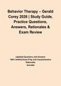 Behavior Therapy &ndash; Gerald Corey 2026 &vert; Study Guide&comma; Practice Questions&comma; Answers&comma; Rationales & Exam Review