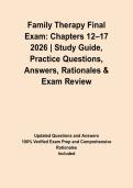 Family Therapy Final Exam&colon; Chapters 12&ndash;17 2026 &vert; Study Guide&comma; Practice Questions&comma; Answers&comma; Rationales & Exam Review&NewLine;&NewLine;