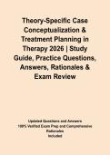 Theory-Specific Case Conceptualization & Treatment Planning in Therapy 2026 &vert; Study Guide&comma; Practice Questions&comma; Answers&comma; Rationales & Exam Review