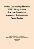 Group Counseling Midterm 2026 &vert; Study Guide&comma; Practice Questions&comma; Answers&comma; Rationales & Exam Review&NewLine;&NewLine;