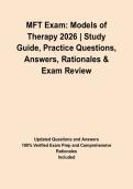 MFT Exam&colon; Models of Therapy 2026 &vert; Study Guide&comma; Practice Questions&comma; Answers&comma; Rationales & Exam Review