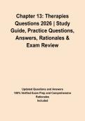 Chapter 13&colon; Therapies Questions 2026 &vert; Study Guide&comma; Practice Questions&comma; Answers&comma; Rationales & Exam Review&NewLine;&NewLine;