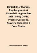 Clinical Brief Therapy&comma; Psychodynamic & Humanistic Approaches 2026 &vert; Study Guide&comma; Practice Questions&comma; Answers&comma; Rationales & Exam Review&NewLine;&NewLine;