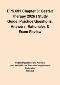&NewLine;EPS 601 Chapter 8&colon; Gestalt Therapy 2026 &vert; Study Guide&comma; Practice Questions&comma; Answers&comma; Rationales & Exam Review