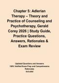 Chapter 5&colon; Adlerian Therapy &ndash; Theory and Practice of Counseling and Psychotherapy&comma; Gerald Corey 2026 &vert; Study Guide&comma; Practice Questions&comma; Answers&comma; Rationales & Exam Review&NewLine;&NewLine;