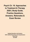  Psych Ch&period; 16&colon; Approaches to Treatment & Therapy 2026 &vert; Study Guide&comma; Practice Questions&comma; Answers&comma; Rationales & Exam Review