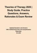 Theories of Therapy 2026 &vert; Study Guide&comma; Practice Questions&comma; Answers&comma; Rationales & Exam Review&NewLine;&NewLine;
