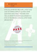 EVOLVE ELSEVIER HESI MED SURG  LATEST 2025&sol; &NewLine;2026 TEST BANK&vert; COMPLETE 350 REAL EXAM &NewLine;QUESTIONS AND CORRECT ANSWERS WITH &NewLine;WELL-ELABORATED RATIONALES&sol; GRADED A&plus;&vert; &NewLine;EVOLVE HESI MEDICAL SURGICAL LATEST EXAM &NewLine;&lpar;BRAND NEW&excl;&excl;&rpar; &NewLine; 