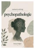 HBO Social Work overzichtelijke samenvatting Psychopathologie &lpar;Ontwikkelingspsychopathologie bij kinderen en jeugdigen&rpar;