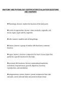 ANATOMY AND PHYSIOLOGY CERTIFICATION EVALUATION QUESTIONS&NewLine;AND ANSWERS