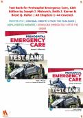 Test Bank for Prehospital Emergency Care&comma; 12th Edition by Joseph J&period; Mistovich&comma; Keith J&period; Karren & Brent Q&period; Hafen &vert; All Chapters 1&ndash;44 covered&comma; Graded A&plus;&period;